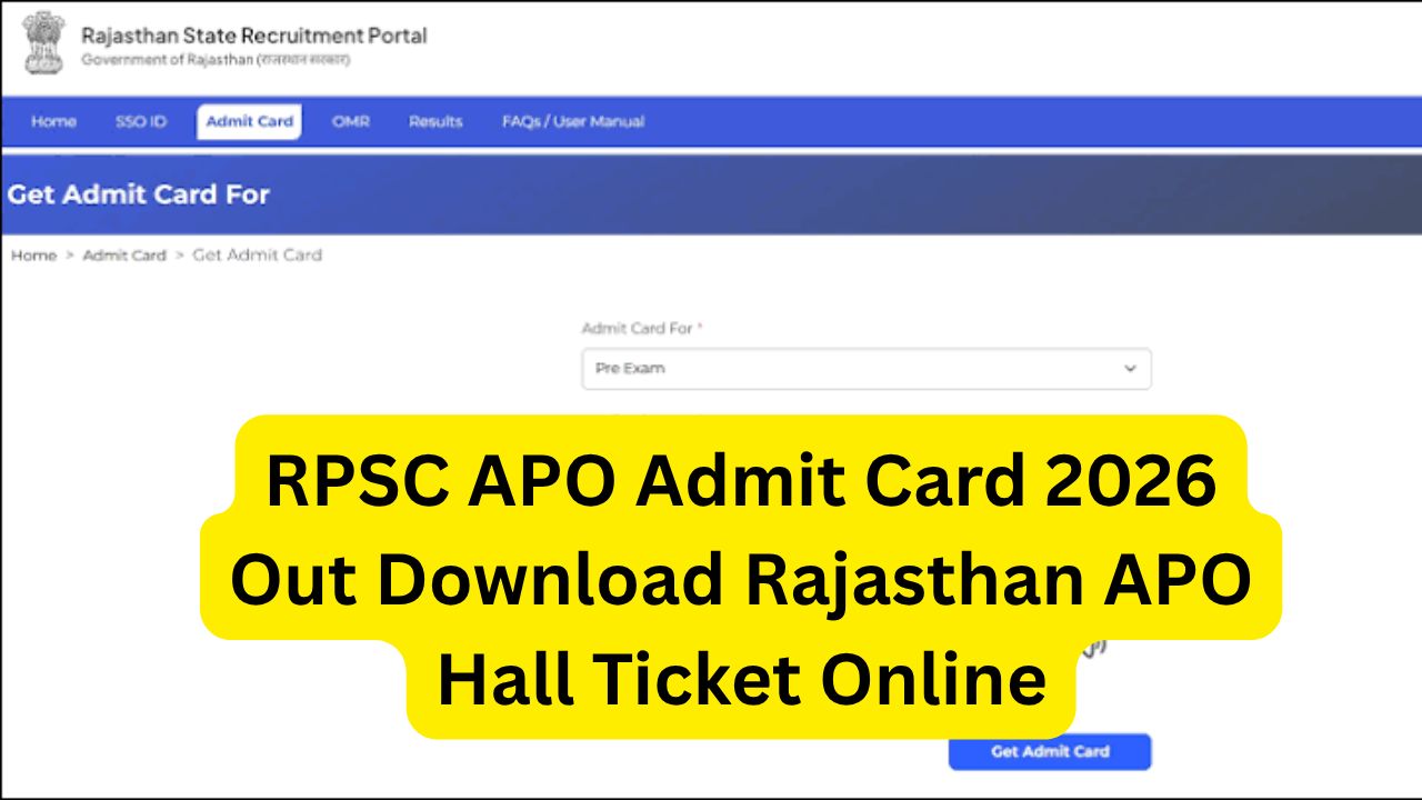 RPSC APO Admit Card 2026 Out Download Rajasthan APO Hall Ticket Online