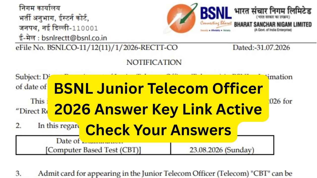 BSNL Junior Telecom Officer 2026 Answer Key Link Active Check Your Answers