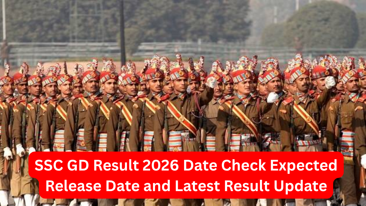 SSC GD Result 2026 Date Check Expected Release Date and Latest Result Update