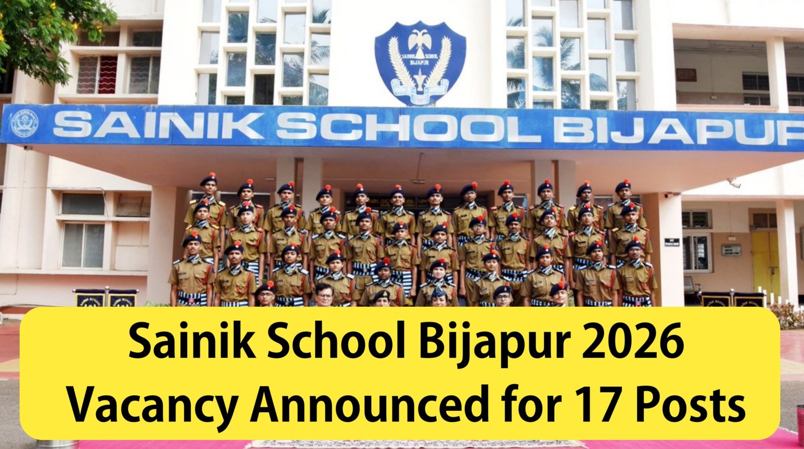 Sainik School Bijapur 2026 Vacancy