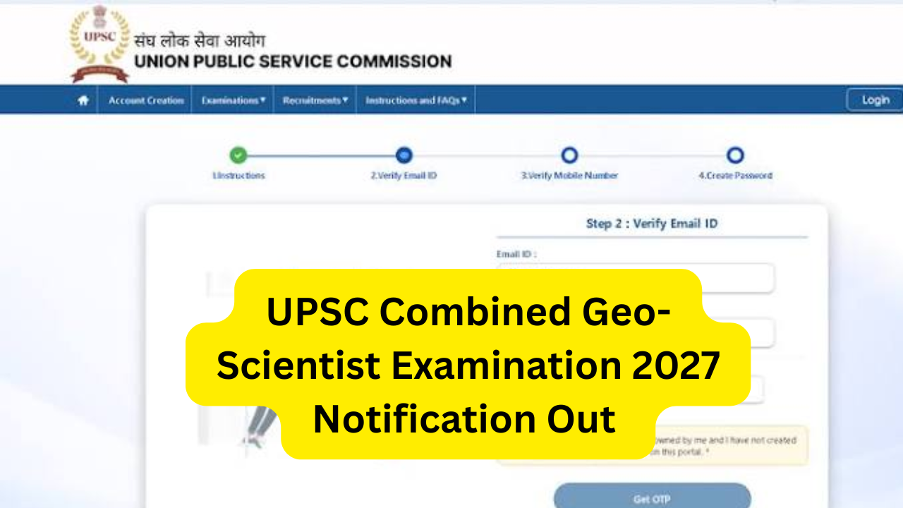 UPSC Combined Geo-Scientist Examination 2027 Notification Out for 127 Posts Apply Online