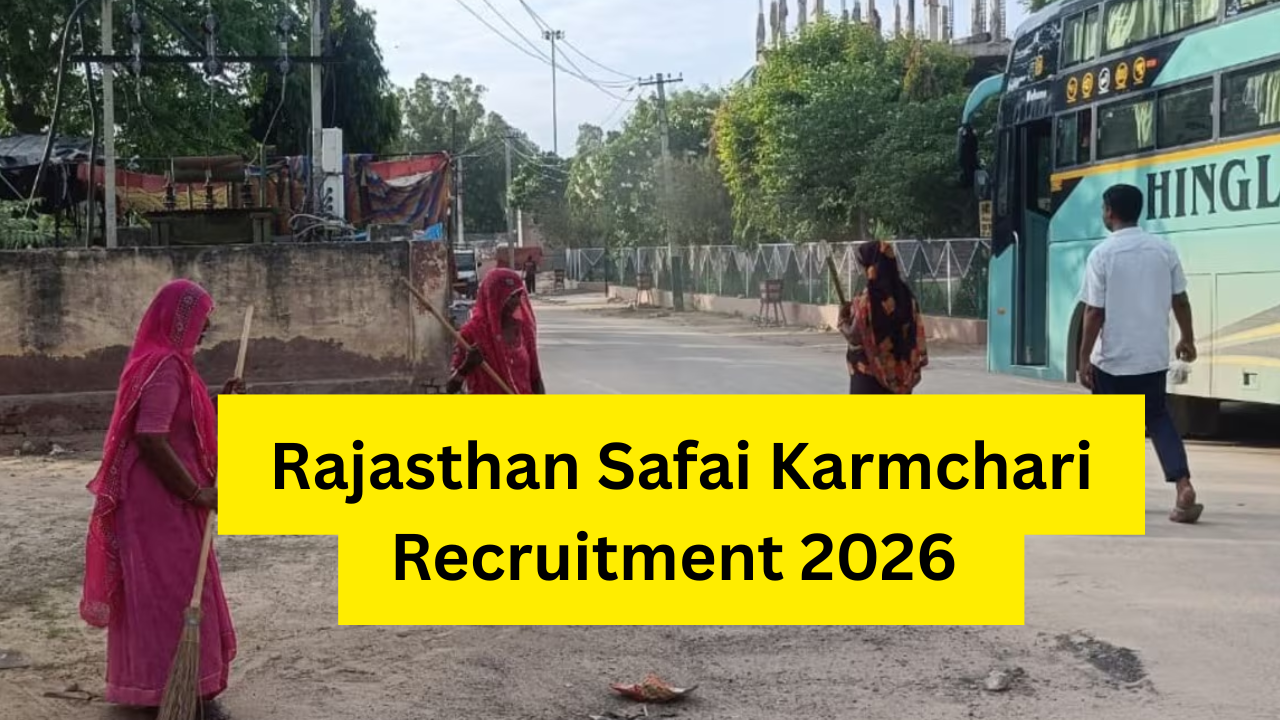 Rajasthan Safai Karmchari Recruitment 2026 Check Vacancy Details