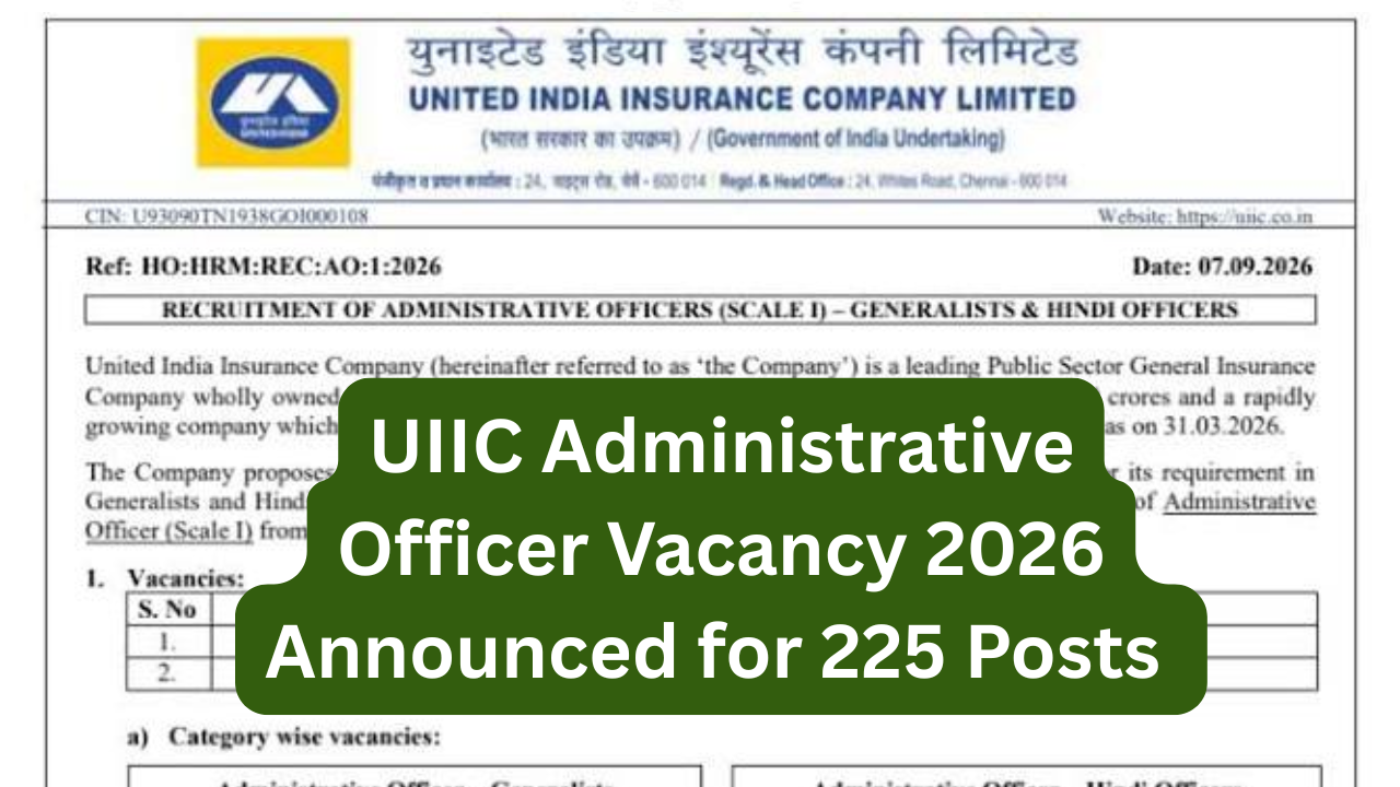UIIC Administrative Officer Vacancy 2026