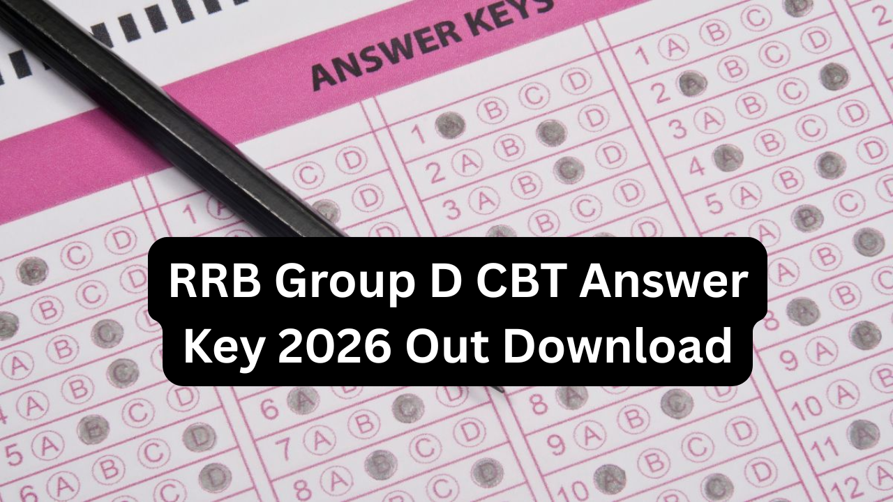 RRB Group D CBT Answer Key 2026 Out Download