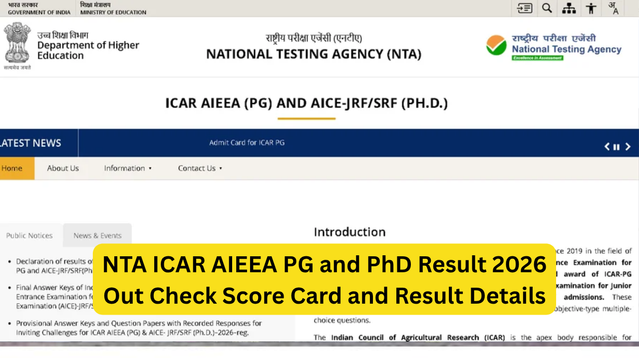 NTA ICAR AIEEA PG and PhD Result 2026 Out Check Score Card and Result Details