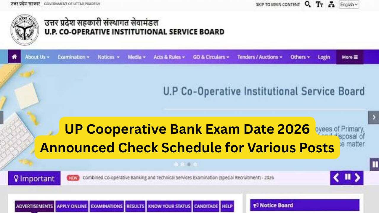 UP Cooperative Bank Exam Date 2026 Announced Check Schedule for Various Posts